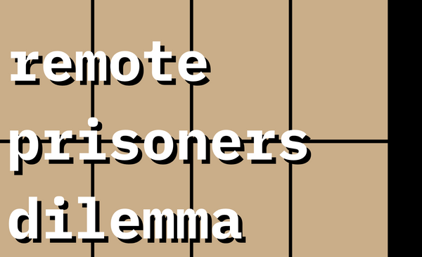 The Remote Prisoner's Dilemma